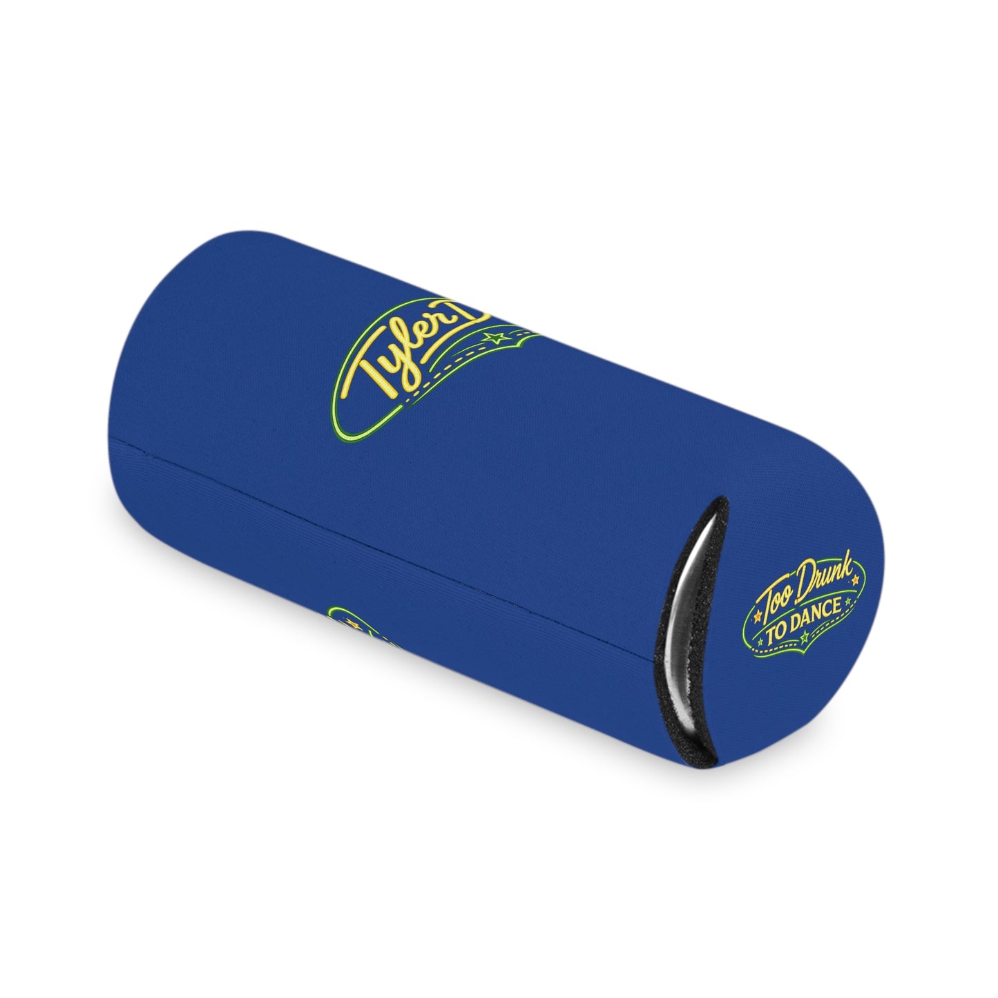 Too Drunk To Dance Coozie