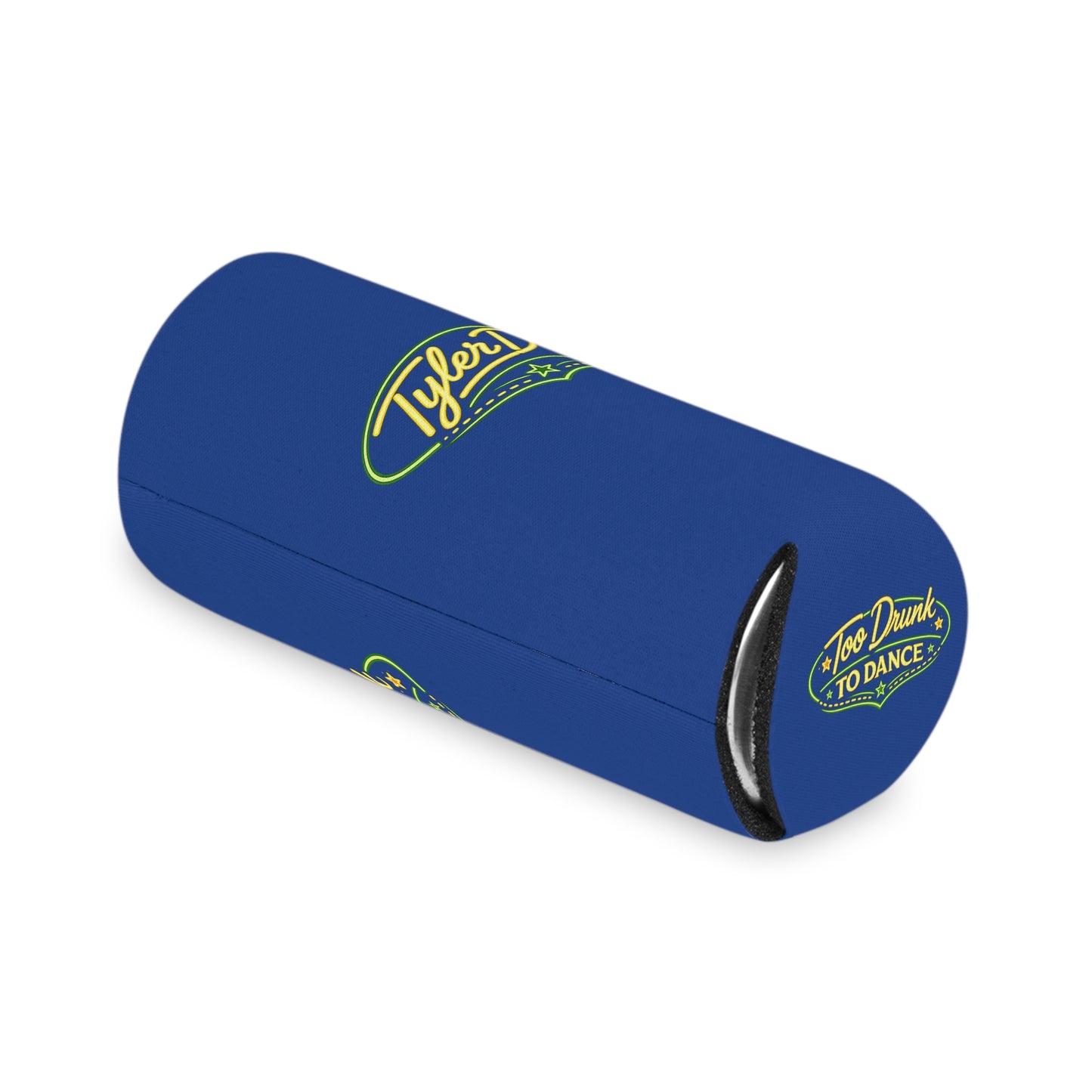 Too Drunk To Dance Coozie